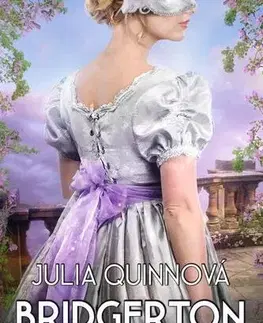 Historické romány Bridgertonovci 3: Nevhodný návrh - Julia Quinn