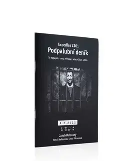 Cestopisy Expedice Z101 - Podpalubní deník - Jakub Malovaný,Linda Piknerová,Tomáš Vaňourek