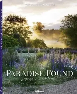 Záhrada Paradise Found - Gardens of Enchantment - Clive Nichols