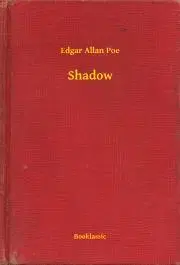 Svetová beletria Shadow - Edgar Allan Poe