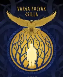 Sci-fi a fantasy Akit sólymok védenek - Varga Polyák Csilla