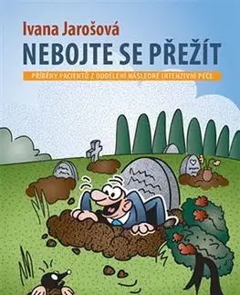 Skutočné príbehy Nebojte se přežít - Ivana Jarošová