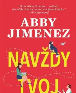 Romantická beletria Navždy tvoj - Abby Jimenez