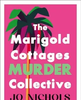 Detektívky, trilery, horory The Marigold Cottages Murder Collective - John Nichols