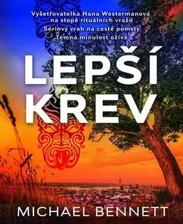 Detektívky, trilery, horory Lepší krev - Michael Bennett
