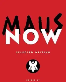 Eseje, úvahy, štúdie Maus Now - Hillary Chute