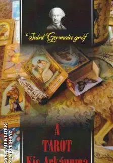 Veštenie, tarot, vykladacie karty A Tarot Kis Arkánuma - Jon Saint-Germain