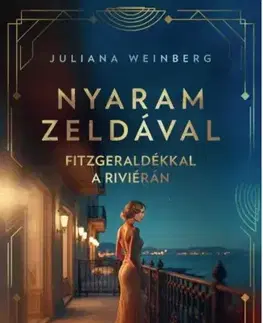 Historické romány Nyaram Zeldával - Juliana Weinberg
