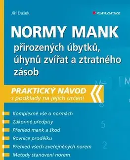 Dane, účtovníctvo Normy mank přirozených úbytků, úhynů zvířat a ztratného zásob - Jiří Dušek