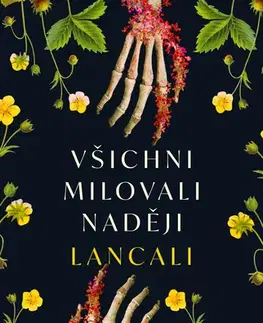 Pre deti a mládež - ostatné Všichni milovali naději - Lancali