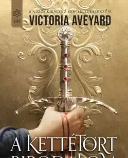 Sci-fi a fantasy A kettétört birodalom - Victoria Aveyard,Katalin Hári
