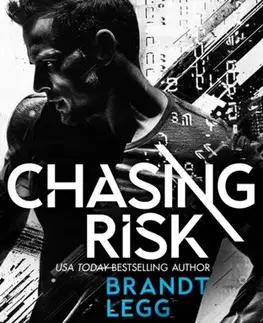 Detektívky, trilery, horory Chasing Risk - Brandt Legg