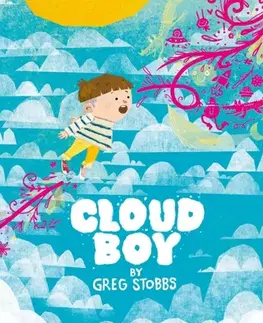 Leporelá, krabičky, puzzle knihy Cloud Boy - Greg Stobbs