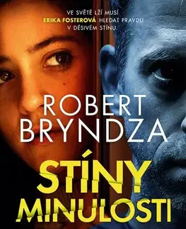 Detektívky, trilery, horory Stíny minulosti (Erika Fosterová 9) - Robert Bryndza