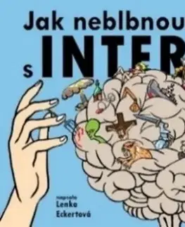Pre deti a mládež - ostatné Jak neblbnout s INTERNETem - Lenka Eckertová,Lucie Seifertová