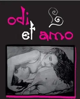 Sci-fi a fantasy Odi et amo - Alice Lily Neradová