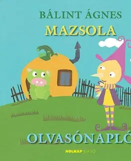 Rozprávky Mazsola olvasónapló - Zoltánné Csilla Nagy