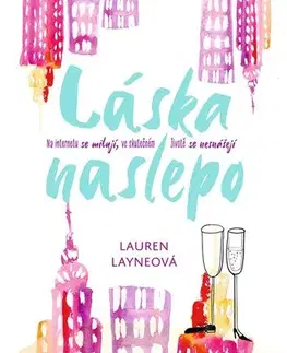 Romantická beletria Láska naslepo - Lauren Layne