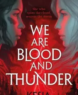 V cudzom jazyku We Are Blood And Thunder - Kesia Lupo