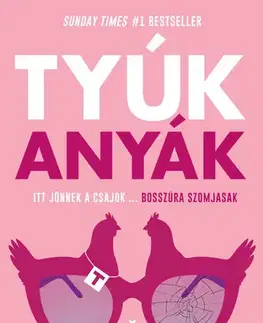 Humor a satira Tyúkanyák - Sophie McCartney