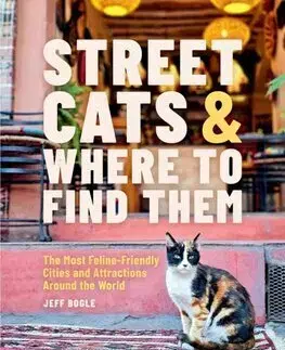 Sprievodcovia, mapy - ostatné Street Cats & Where to Find Them - Jeff Bogle