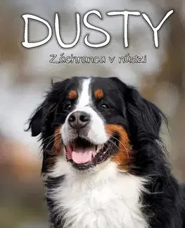 Dobrodružstvo, napätie, western Dusty 9: Záchranca v núdzi - Jan Andersen,Dana Petrigáčová