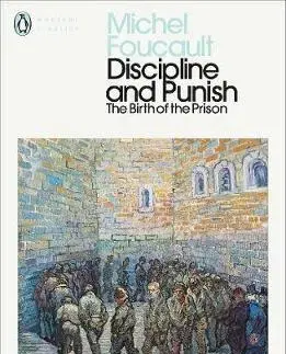 Filozofia Discipline and Punish: The Birth of the Prison - Michel Foucault