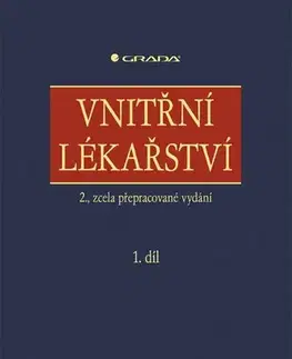 Medicína - ostatné Vnitřní lékařství 1., 2., zcela přepracované vydání - Miroslav Souček,Bohuslav Kianička,Kolektív autorov