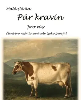 Humor a satira Pár kravin pro vás - Pavel Šach
