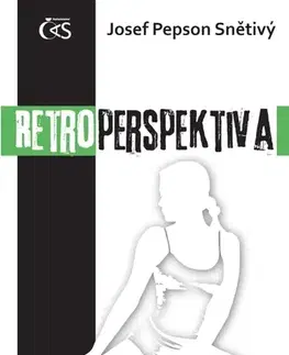 Poézia Retroperspektiva - Josef Pepson Snětivý