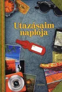 Cestopisy Utazásaim naplója