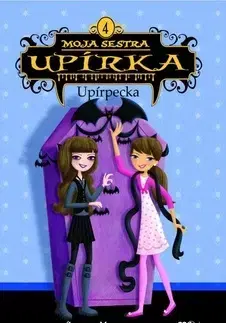 Fantasy, upíri Moja sestra upírka 4: Upírpecka - Sienna Mercerová