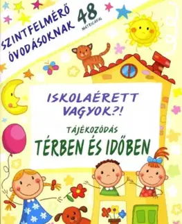 Príprava do školy, pracovné zošity Iskolaérett vagyok? Tájékozódás térben és időben