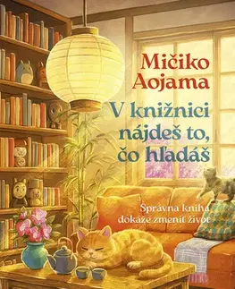 Romantická beletria V knižnici nájdeš to, čo hľadáš - Michiko Aoyama