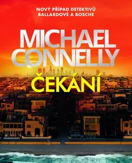 Detektívky, trilery, horory Čekání - Michael Connelly