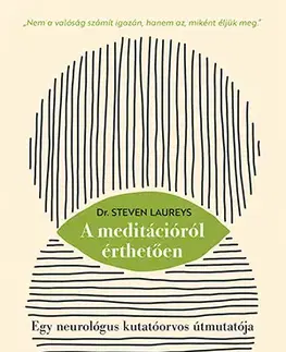 Joga, meditácia A meditációról érthetően - Steven Laureys