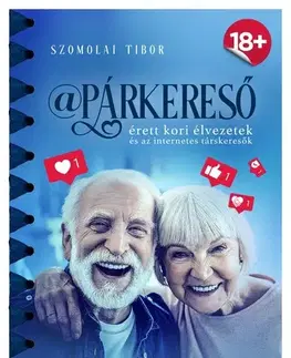 Beletria - ostatné A Párkereső - Tibor Szomolai
