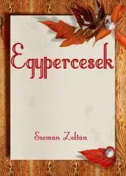 Beletria - ostatné Egypercesek - Szemán Zoltán