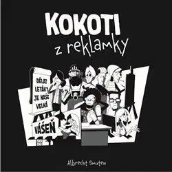 Komiksy Kokoti z reklamky - Albrecht Smuten