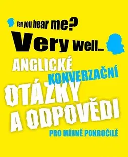 Jazykové učebnice, slovníky Anglické konverzační otázky a odpovědi pro mírně pokročilé - Richard Ludvík