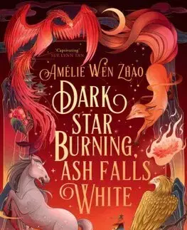 Fantasy, upíri Dark Star Burning, Ash Falls White - Amelie Wen Zhao