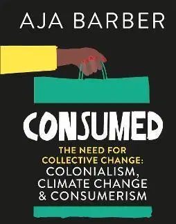 Sociológia, etnológia Consumed - Aja Barber