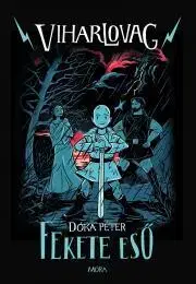 Sci-fi a fantasy Fekete eső - Péter Dóka