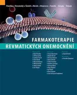 Medicína - ostatné Farmakoterapie revmatických onemocnění - Kolektív autorov
