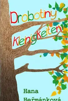 Biografie - ostatné Drobotiny Kleinigkeiten - Hana Heřmánková