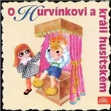 Rozprávky SUPRAPHON a.s. O Hurvínkovi a králi husitském