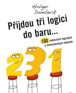IQ testy, logika Přijdou tři logici do baru... - Holger Dambeck