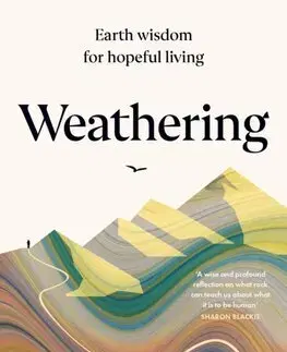 Geografia, geológia, mineralógia Weathering - Ruth Allen