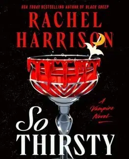 Detektívky, trilery, horory So Thirsty - Rachel Harrison