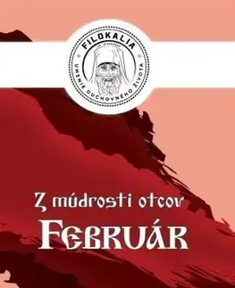 Kresťanstvo Z múdrosti otcov – Február - Miron Keruľ-Kmec